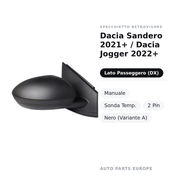 Außenspiegel Rechts Dacia Sandero 2021+ / Dacia Jogger 2022+ – Manuell, Temperatursensor, 2-polig, Schwarz (Variante A)