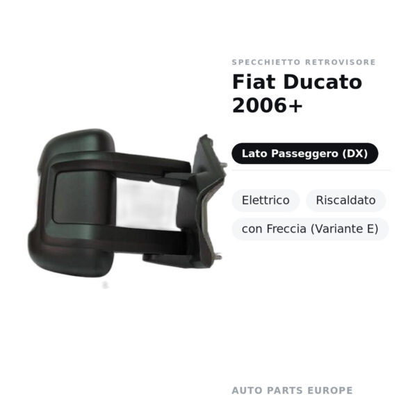 Außenspiegel Rechts Fiat Ducato 2006+ – Elektrisch, Beheizt, mit Blinker (Variante E) – Bild 2