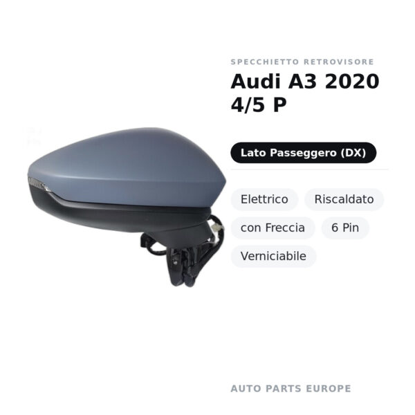 Außenspiegel Rechts Audi A3 2020 4/5 P – Elektrisch, Beheizt, mit Blinker, 6 Pin, Lackierbar – Bild 2