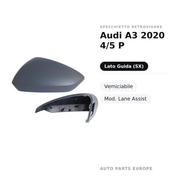 Calotta Specchietto Retrovisore Sinistro Audi A3 2020 4/5 P – Verniciabile – foto 2
