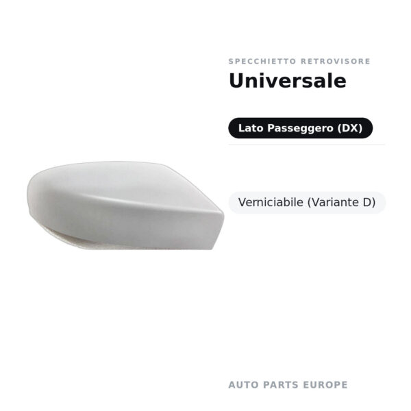 Calotta Specchietto Retrovisore Destro Universale – Verniciabile – foto 2