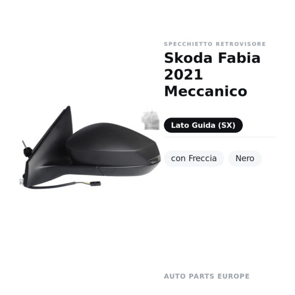 Specchietto Retrovisore Sinistro Skoda Fabia 2021 Meccanico – con Freccia, Nero – foto 2
