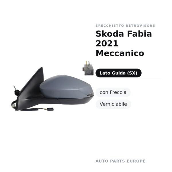 Specchietto Retrovisore Sinistro Skoda Fabia 2021 Meccanico – con Freccia, Verniciabile – foto 2