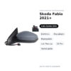 Specchietto Retrovisore Sinistro Skoda Fabia 2021+ – Elettrico, Riscaldato, Ripiegabile, con Freccia, 10 Pin, Verniciabile