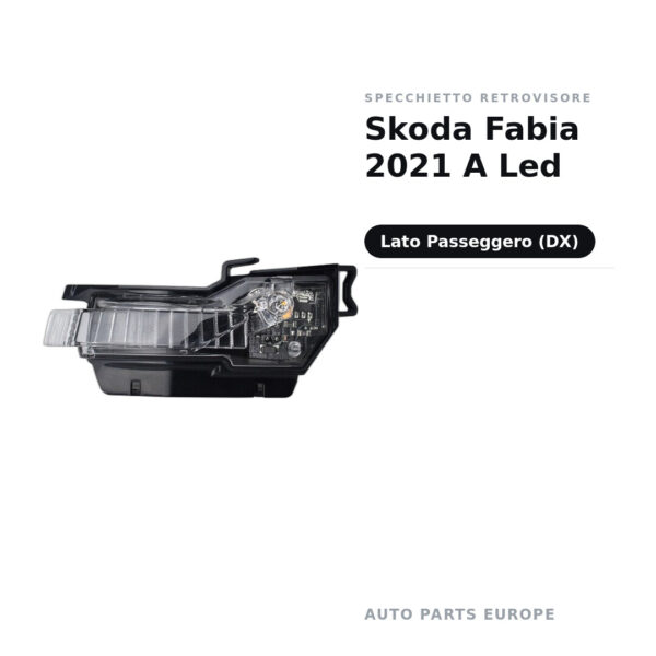 Specchietto Retrovisore Destro Skoda Fabia 2021 A Led – foto 2