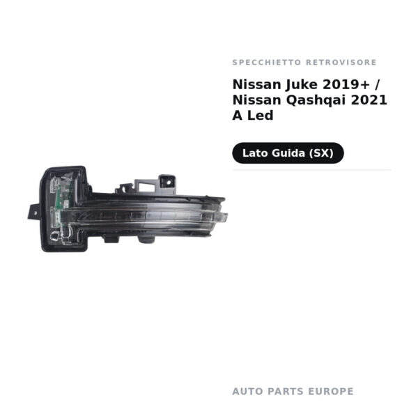 Specchietto Retrovisore Sinistro Nissan Juke 2019+ / Nissan Qashqai 2021 A Led – foto 2
