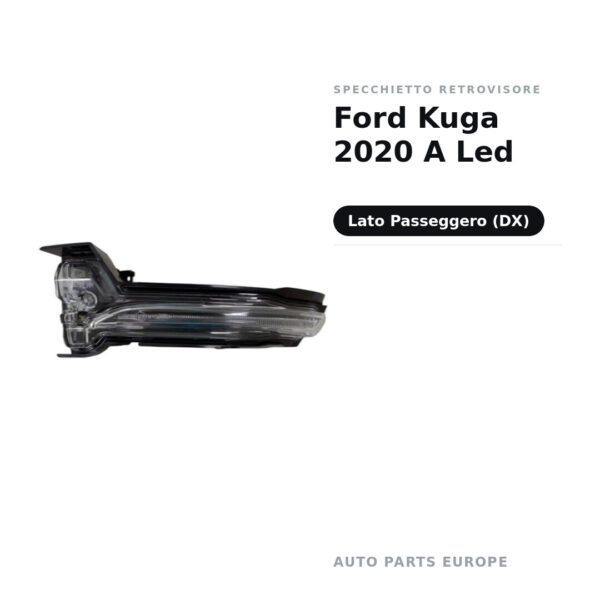 Specchietto Retrovisore Destro Ford Kuga 2020 A Led – foto 2