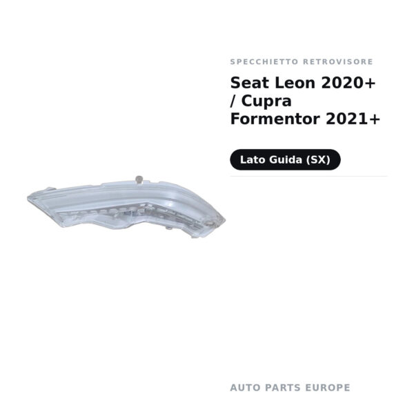Specchietto Retrovisore Sinistro Seat Leon 2020+ / Cupra Formentor 2021+ – foto 2