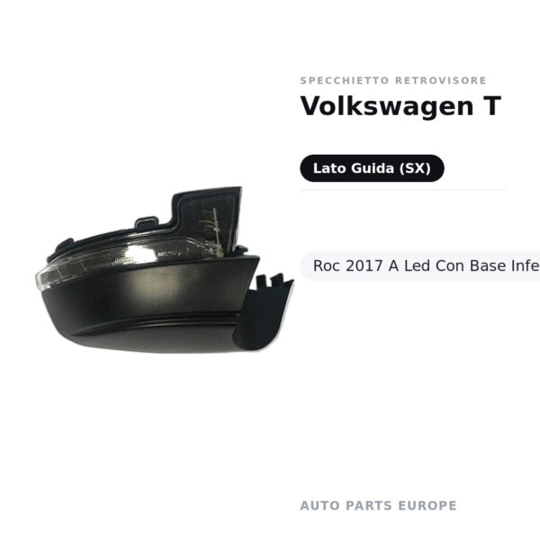 Specchietto Retrovisore Sinistro Volkswagen T-Roc 2017 A Led Con Base Inferiore – foto 2
