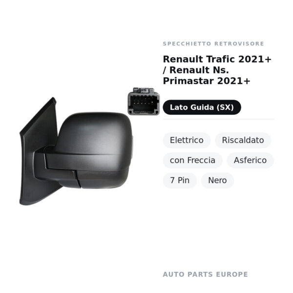 Außenspiegel Links Renault Trafic 2021+ / Nissan Primastar 2021+ – Elektrisch, Beheizt, mit Blinker, Asphärisch, 7-polig