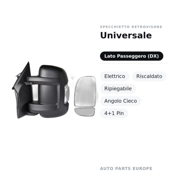Specchietto Retrovisore Destro Universale – Elettrico, Riscaldato, Ripiegabile, Angolo Cieco, 4+1 Pin – foto 2