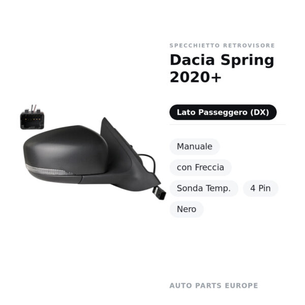 Specchietto Retrovisore Destro Dacia Spring 2020+ – Manuale, con Freccia, Sonda Temp., 4 Pin, Nero – foto 2