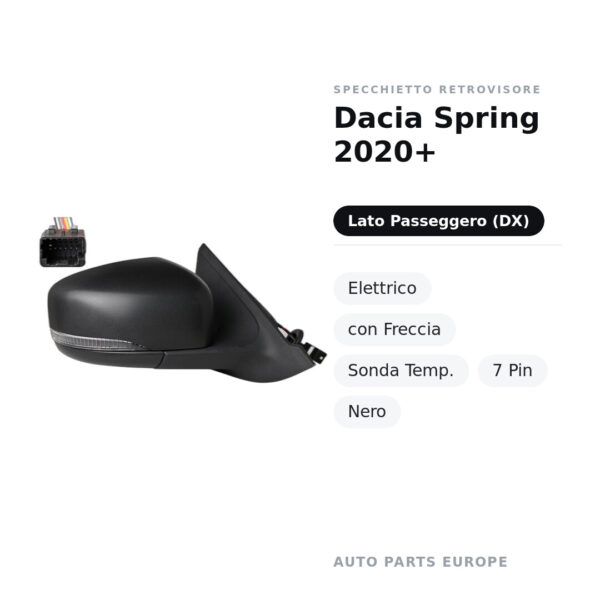 Specchietto Retrovisore Destro Dacia Spring 2020+ – Elettrico, con Freccia, Sonda Temp., 7 Pin, Nero – foto 2