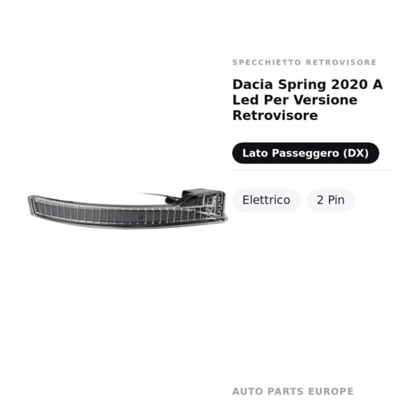 Specchietto Retrovisore Destro Dacia Spring 2020 A Led Per Versione Retrovisore – Elettrico, 2 Pin – foto 2