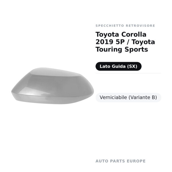 Außenspiegel Links Toyota Corolla 2019 5T / Toyota Touring Sports – Lackierbar (Variante B) – Bild 2