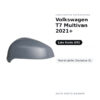 Calotta Specchietto Retrovisore Sinistro Volkswagen T7 Multivan 2021+ – Verniciabile – foto 2