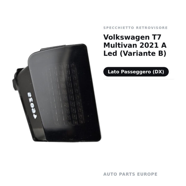 Specchietto Retrovisore Destro Volkswagen T7 Multivan 2021 A Led (Variante B) – foto 2