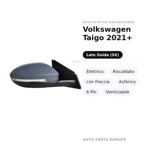 Außenspiegel Links Volkswagen Taigo 2021+ – Elektrisch, Beheizt, mit Blinker, Asphärisch, 6-polig, Lackierbar – Bild 2