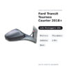 Specchietto Retrovisore Destro Ford Transit Tourneo Courier 2018+ – Elettrico, Riscaldato, Asferico, 5 Pin, Nero – foto 2