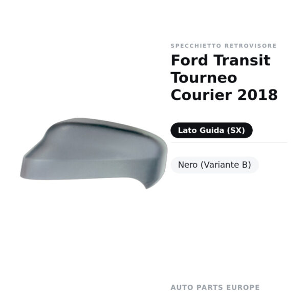 Außenspiegel Links Ford Transit Tourneo Courier 2018 – Schwarz (Variante B) – Bild 2
