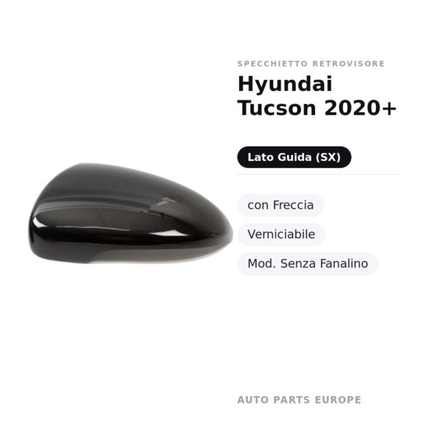 Außenspiegel Links Hyundai Tucson 2020+ – mit Blinker, Lackierbar, Mod. Ohne Lämpchen – Bild 2