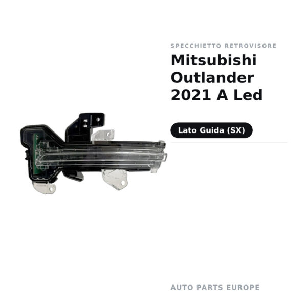 Specchietto Retrovisore Sinistro Mitsubishi Outlander 2021 A Led – foto 2