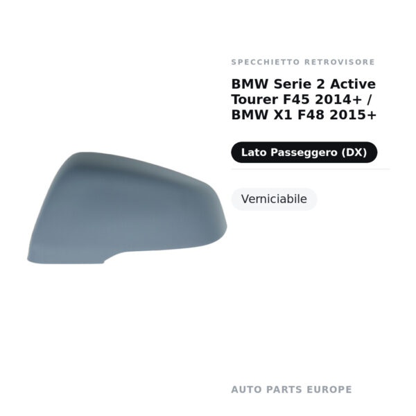 Außenspiegel Rechts BMW Serie 2 Active Tourer F45 2014+ / BMW X1 F48 2015+ – Lackierbar – Bild 2