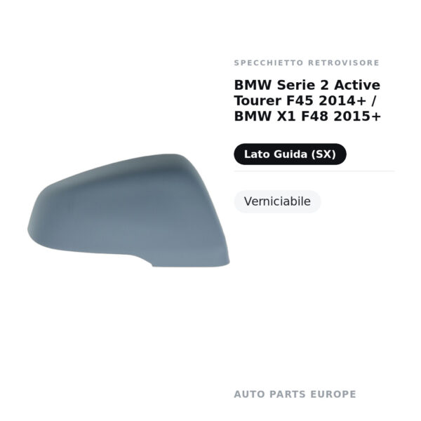 Außenspiegel Links BMW Serie 2 Active Tourer F45 2014+ / BMW X1 F48 2015+ – Lackierbar – Bild 2
