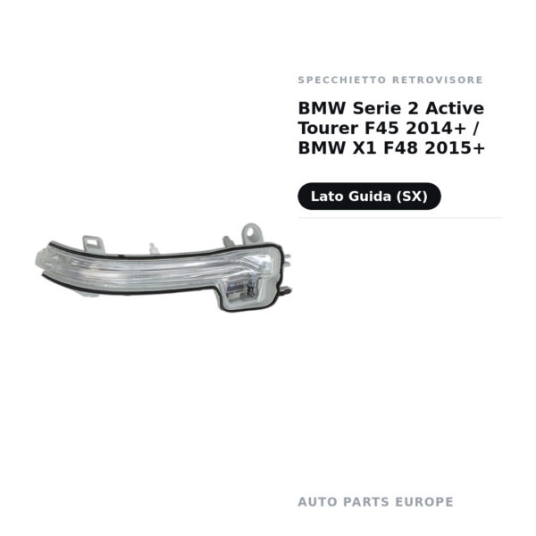 Außenspiegel Links BMW Serie 2 Active Tourer F45 2014+ / BMW X1 F48 2015+ – Bild 2