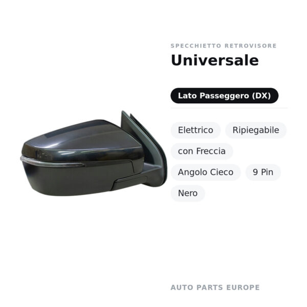 Specchietto Retrovisore Destro Universale – Elettrico, Ripiegabile, con Freccia, Angolo Cieco, 9 Pin, Nero – foto 2