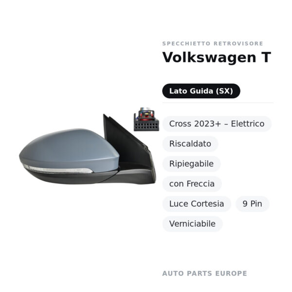 Außenspiegel Links Volkswagen T-Cross 2023+ – Elektrisch, Beheizbar, Klappbar, mit Blinker, Umgebungslicht, 9-polig