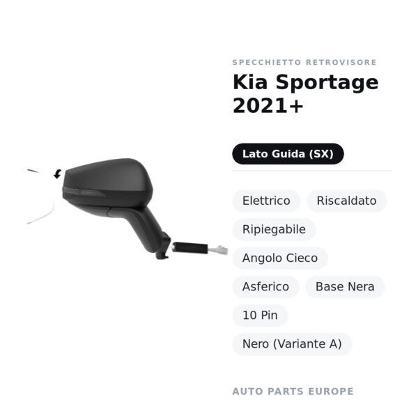 Specchietto Retrovisore Sinistro Kia Sportage 2021+ – Elettrico, Riscaldato, Ripiegabile, Angolo Cieco, Asferico, Base Nera