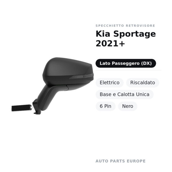 Specchietto Retrovisore Destro Kia Sportage 2021+ – Elettrico, Riscaldato, Base e Calotta Unica, 6 Pin, Nero – foto 2