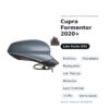 Specchietto Retrovisore Sinistro Cupra Formentor 2020+ – Elettrico, Riscaldato, Ripiegabile, con Freccia, Memoria, Luce