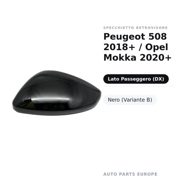 Außenspiegel Rechts Peugeot 508 2018+ / Opel Mokka 2020+ – Schwarz (Variante B) – Bild 2
