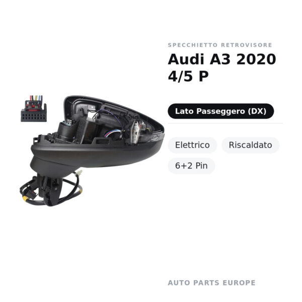Außenspiegel Rechts Audi A3 2020 4/5 P – Elektrisch, Beheizt, 6+2 Pin – Bild 2