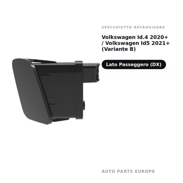 Außenspiegel Rechts Volkswagen Id.4 2020+ / Volkswagen Id5 2021+ (Variante B) – Bild 2