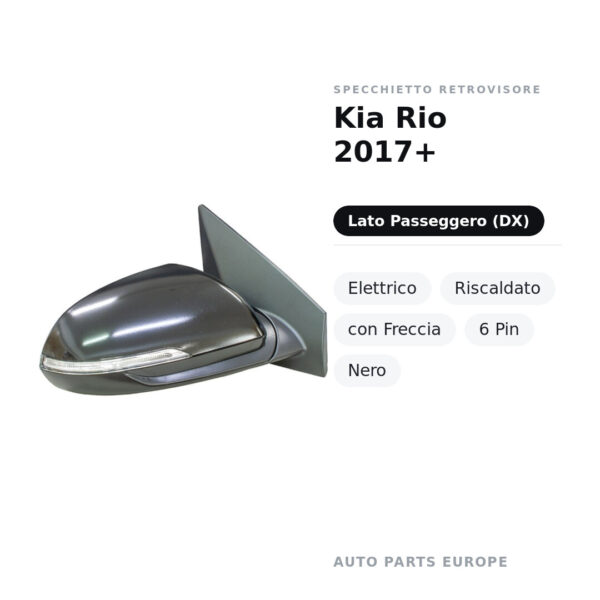 Specchietto Retrovisore Destro Kia Rio 2017+ – Elettrico, Riscaldato, con Freccia, 6 Pin, Nero – foto 2