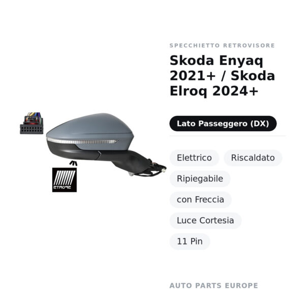 Außenspiegel Rechts Skoda Enyaq 2021+ / Skoda Elroq 2024+ – Elektrisch, Beheizt, Klappbar, mit Blinker, Umgebungslicht, 11